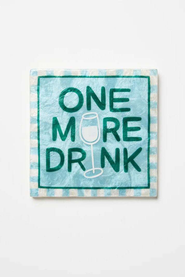 Buy Jones and Co - One More Drink Tile by Jones & Co - at Hamish + Grace