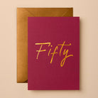 Buy Fifty Birthday Card | Signature Foil Greeting Card by Gabrielle & Celine Greeting Cards Australia - at Hamish + Grace