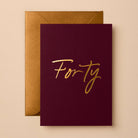 Buy Forty Birthday Card | Signature Foil Greeting Card by Gabrielle & Celine Greeting Cards Australia - at Hamish + Grace