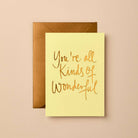 Buy Friendship Card | You're All Kinds Of Wonderful | Sustainable Foil Greeting Card by Gabrielle & Celine Greeting Cards Australia - at Hamish + Grace
