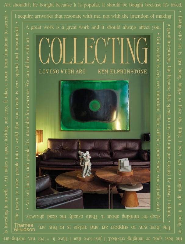 Buy Kym Elphinstone - Collecting: Living With Art by Hardie Grant - at Hamish + Grace