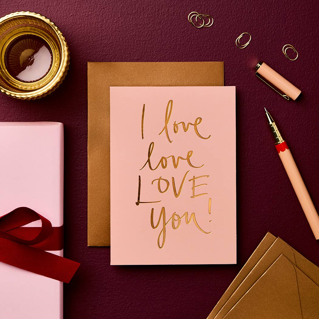 Buy Love Card | I Love, Love, Love You | Signature Foil Collection by Gabrielle & Celine Greeting Cards Australia - at Hamish + Grace
