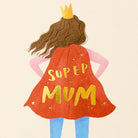 Buy Mother Foil Greeting Card | Super Mum | Eco - Friendly, Blank Inside by Gabrielle & Celine Greeting Cards Australia - at Hamish + Grace